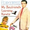 THEE HEADCOATEES / MY BOYFRIEND'S LEARNING KARATE / 7" / 3 HEADCOATEES 1