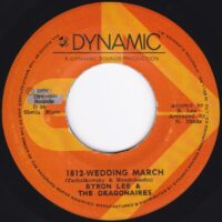 BYRON LEE AND THE DRAGONAIRES / 1812- WEDDING MARCH / 7" /