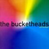 BUCKETHEADS