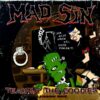 MAD SIN / "TEACHIN' THE GOODIES" LESSON ONE / MLP /