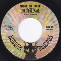 THE TIDAL WAVE  / SINBAD THE SAILOR / SEARCHING FOR LOVE / 7" /