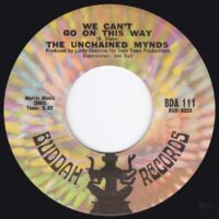 THE UNCHAINED MYNDS / GOING BACK TO MIAMI / WE CAN'T GO ON THIS WAY / 7" /