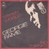 GEORGIE FAME TRY MY WORLD