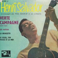 HENRI SALVADOR ACCOMPAGNÉ PAR PAUL MAURIAT ET SON ORCHESTRE / VERTE CAMPAGNE (GREEN FIELDS) / 7" /