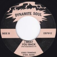 ORIGINAL TROPICANA STEEL BAND / ESSO TRINIDAD STEEL BAND / CALYPSO ROCK / I WANT YOU BACK / 7" /