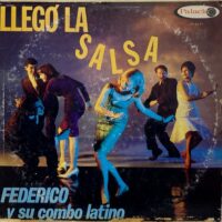 FEDERICO Y SU COMBO LATINO / LLEGO LA SALSA / LP /