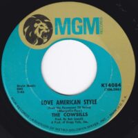 THE COWSILLS / SILVER THREADS AND GOLDEN NEEDLES / LOVE AMERICAN STYLE / 7" /