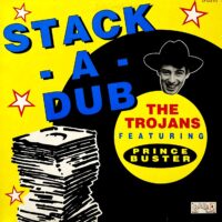 THE TROJANS / STACK-A-DUB / 2LP /
