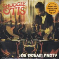 SHUGGIE OTIS / ICE CREAM PARTY / 7" /