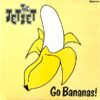THE JETSET / GO BANANAS! / LP /