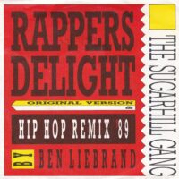 SUGARHILL GANG / RAPPERS DELIGHT HIP HOP REMIX '89 / 7" /