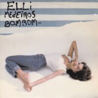 ELLI MEDEIROS / BOM BOM… / 7" /