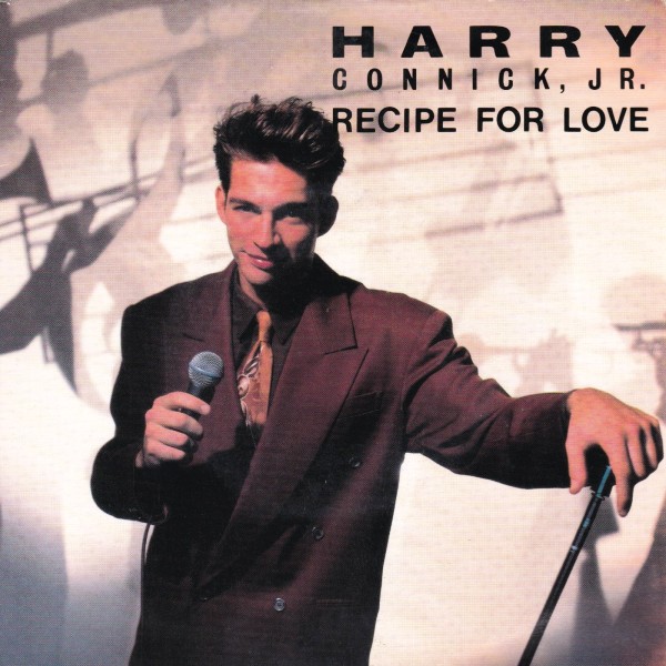 HARRY CONNICK JR RECIPE FOR LOVE