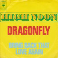 HIGH NOON / DRAGONFLY / 7" /