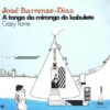 JOSÉ BARRENSE-DIAS / A TONGA DA MIRONGA DO KABULETE / CRAZY HOME / 7" /