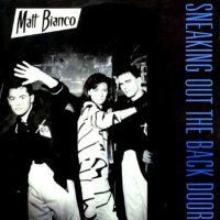 MATT BIANCO / SNEAKING OUT THE BACK DOOR / 12" /