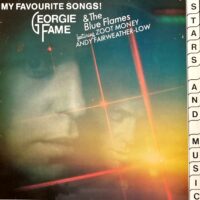 GEORGIE FAME & THE BLUE FLAMES FEATURING ZOOT MONEY, ANDY FAIRWEATHER-LOW / MY FAVOURITE SONGS! / LP /