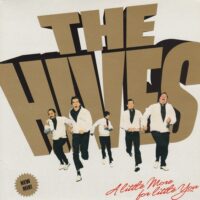 THE HIVES / A LITTLE MORE FOR LITTLE YOU / 7" /