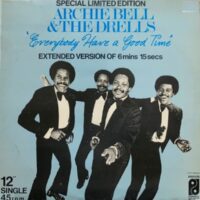 ARCHIE BELL & THE DRELLS / EVERYBODY HAVE A GOOD TIME / 12" /
