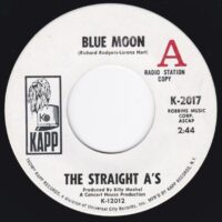THE STRAIGHT A'S / BLUE MOON / I CRY ALONE / 7" /