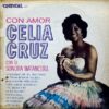 CELIA CRUZ CON LA SONORA MATANCERA / CON AMOR / LP /