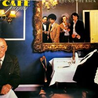 CAFÉ JACQUES / ROUND THE BACK / LP /