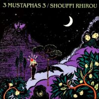 3 MUSTAPHAS 3 / SHOUFFI RHIROU / ¿VOULEZ-VOUS DANSER? / DARLING DON'T SAY 'NO' / 12" /