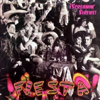 ¡SCREAMIN' SIRENS! / ¡FIESTA! / LP /