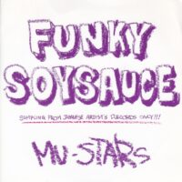 MU-STARS / FUNKY SOYSAUCE / MOVE ON NAP / 7" /