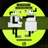THE RESIDENTS / HIT THE ROAD JACK (SPECIAL ALMOST DANCE MIX) / 12" /
