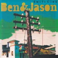BEN & JASON / EMOTICONS / 7" /