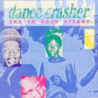 V.A. / DANCE CRASHER (SKA TO ROCK STEADY) / LP /