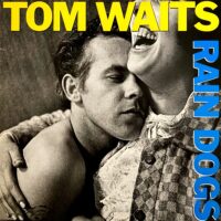 TOM WAITS / RAIN DOGS / LP /