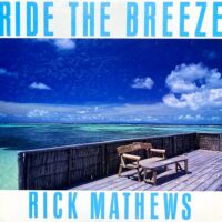 RICK MATHEWS / RIDE THE BREEZE / LP /