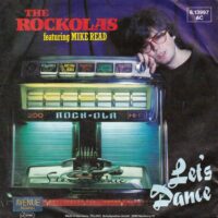 THE ROCKOLAS FEATURING MIKE READ / LET'S DANCE / 7" /