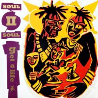SOUL II SOUL / GET A LIFE / 12" /