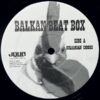 BALKAN BEAT BOX / BULGARIAN CHICKS / 12" / 2 BALKAN BEAT BOX