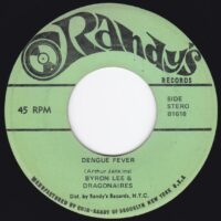 BYRON LEE & THE DRAGONAIRES / REMEMBER WHEN / DENGUE FEVER / 7" /