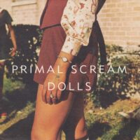 PRIMAL SCREAM / DOLLS / 7" /