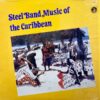NITE BLUES STEEL BAND / STEEL BAND MUSIC OF THE CARIBBEAN / LP /