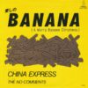 ザ・ノーコメンツ THE NO COMMENTS / ITOSHI NO BANANA (A MERRY BANANA CHRISTMAS) / CHINA EXPRESS / 7" /