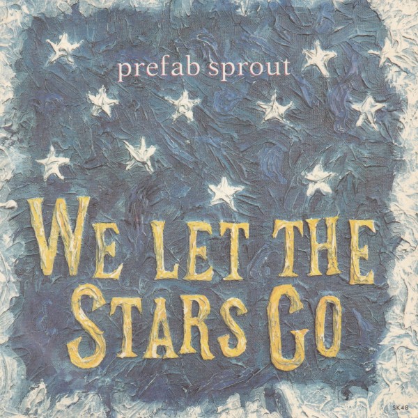 WE LET THE STARS GO 1