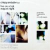 CRISPY AMBULANCE / LIVE ON A HOT AUGUST NIGHT (COMPRISING THE PRESENCE AND CONCORD SQUARE) / 12" / 3 CRISPY ABULANCE