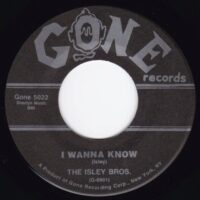 THE ISLEY BROS. (THE ISLEY BROTHERS) / I WANNA KNOW / EVERYBODY'S GONNA ROCK & ROLL / 7" /