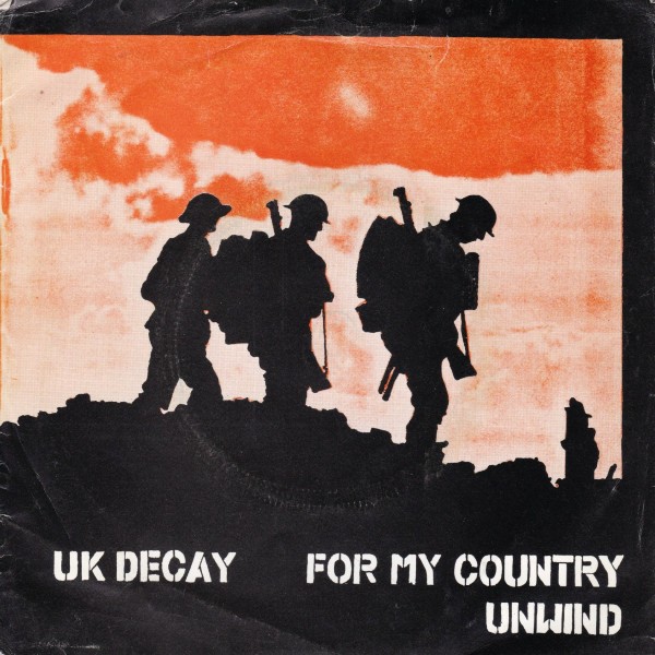 UK DECAY FOR MY COUNTRY UNWIND
