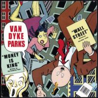 VAN DYKE PARKS / WALL STREET / MONEY IS KING / 7" /