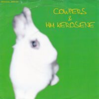 COWPERS / HIM KEROSENE / SNOWBIRD / RAISINS / SWAM / 7" /