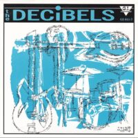 THE DECIBELS / THE DECIBELS / 7" /
