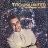 TITO PUENTE & HIS ORCH. / TITO UNLIMITED / LP / 2 TITO UNLIMITED
