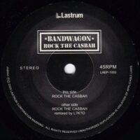 BANDWAGON / ROCK THE CASBAH / 7" /